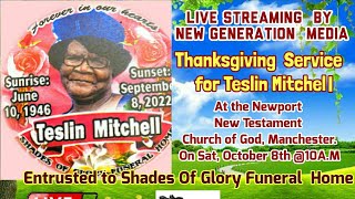 THANKSGIVING SERVICE FOR THE LATE MRS TESLIN MITCHELL