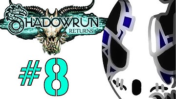 Shadowrun Returns | Let