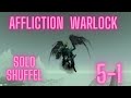 Affliction Warlock Dragonflight Arena 3vs3 Solo Shuffel