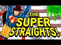 Who are THE SUPER STRAIGHTS?