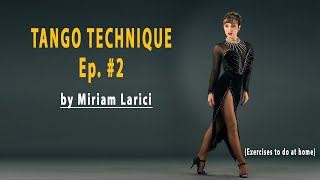 Ep. #2 Tango Technique for followers  by Miriam Larici screenshot 2