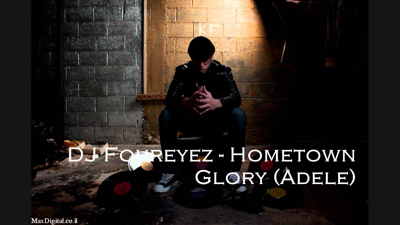 Adele -  HomeTown Glory | DJ Foureyez (2011)