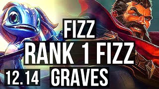 FIZZ vs GRAVES (MID) | Rank 1 Fizz, 3/0/3, 400+ games | NA Challenger | 12.14