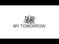 Dead by April - My Tomorrow [Lyrics] HQ