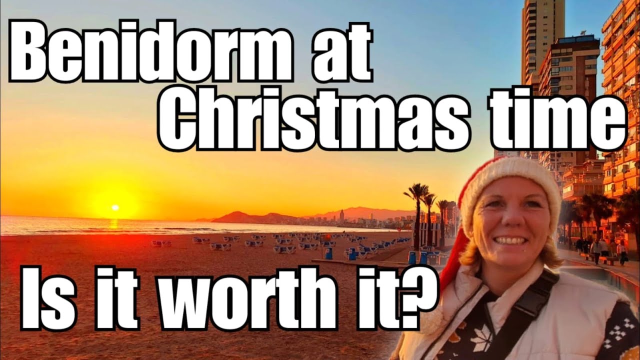 Benidorm - Is it worth coming here at Christmas time?
