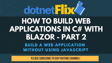 How to build web applications in C# with Blazor - Part 2