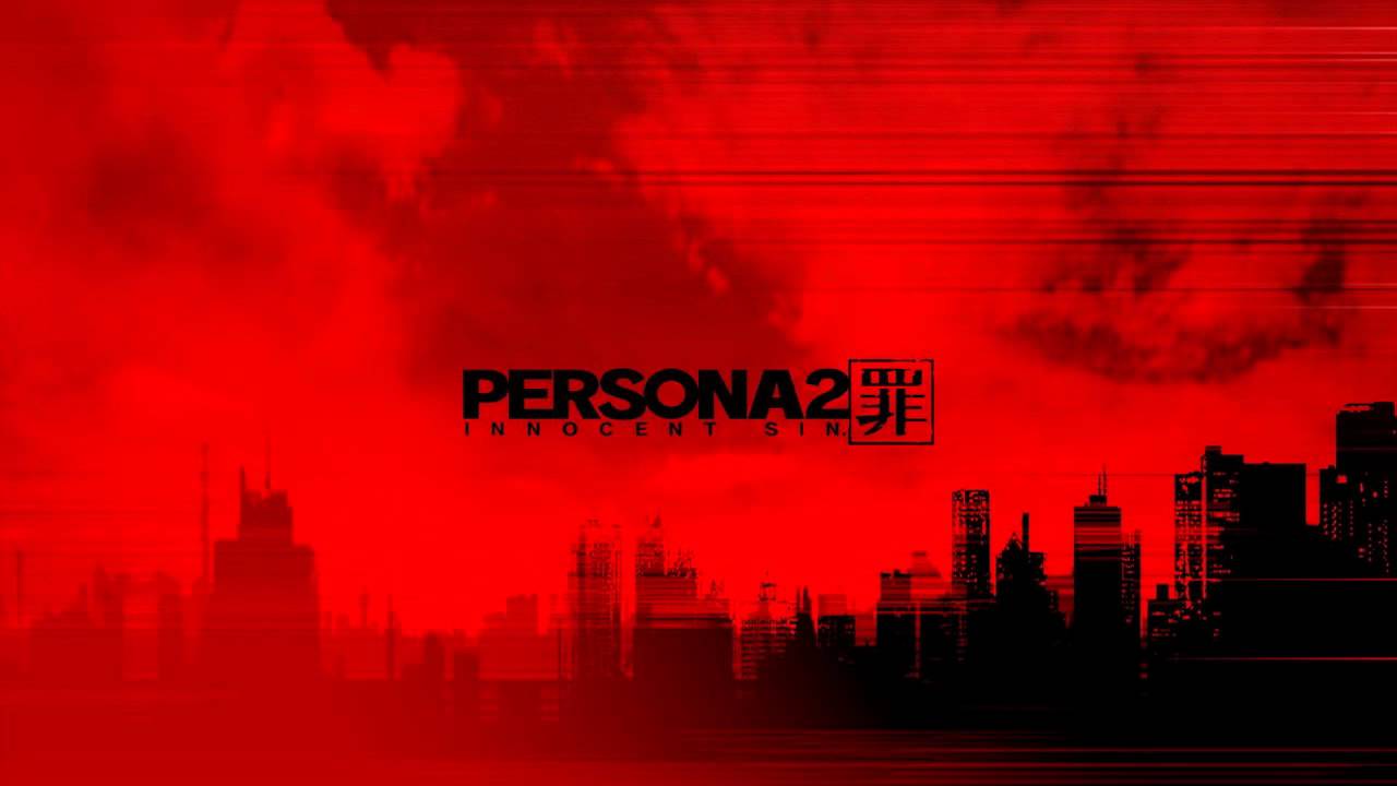 Persona 2 Innocent Sin Ost Psp Kurosu Theme Youtube