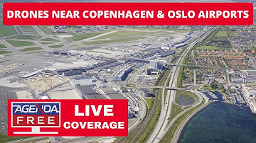 Drones Near Copenhagen Airport & Oslo Airport - LIVE Breaking News Coverage