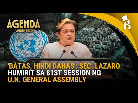 DFA Sec. Lazaro nanawagan ng pagkakaisa at mas matibay na UN framework laban sa global threats