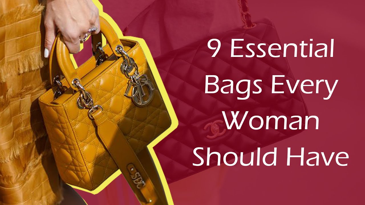 9 Types Of Bags Every Girl Should Own