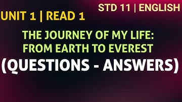 Std.11 | Unit 1 | Questions - Answers | Arunima sinha | Read 1| The  Journey of my life :