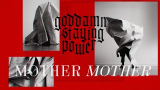 Mother Mother - Goddamn Staying Power (Official Visualizer)