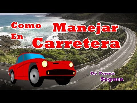 COMO CONDUCIR EN CARRETERA AUTO ESTANDAR