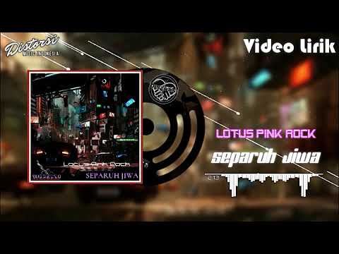 lagu-kegalauan-cinta-terbaik---lotus-pink-rock-(separuh-jiwa)