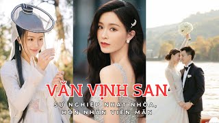 Biography of VAN VINH SAN: A dull career, a happy marriage
