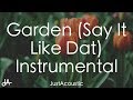 Garden say it like dat  sza acoustic instrumental