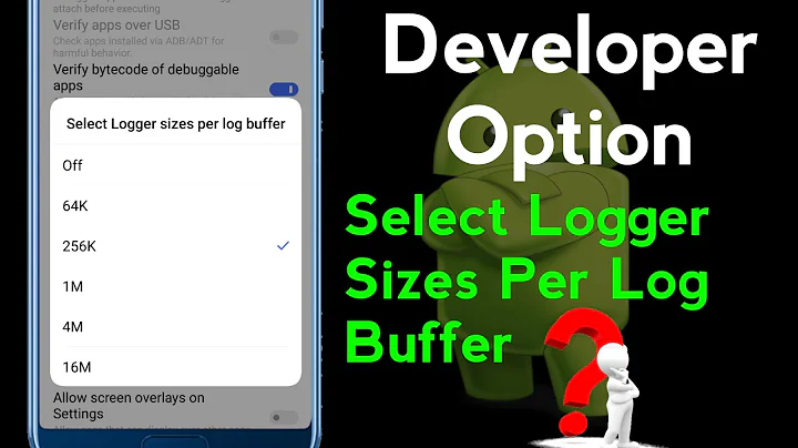 logger buffer size developer options | how to logger buffer size in developer options