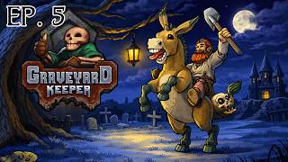 Let's Play Graveyard Keeper + DLCs - Full Playthrough 2026  - Part 5