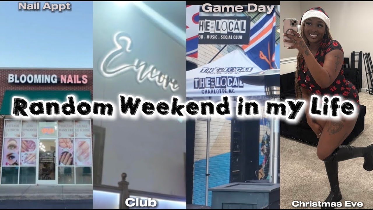 Random Weekend Vlog | Nail Appt + Club + Game day + Christmas Eve