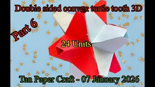 Tutorial ke 385 - Unit Origami Polyhedron by Tomoko Fuse Part 6-3 Double sided convex 3 D