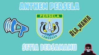 Anthem persela - setia bersamamu