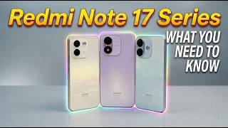 Redmi Note 17 Series Comparison: Don't Buy Until You Watch This!