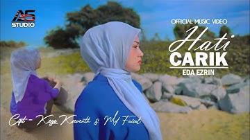 Hati Carik - Eda Ezrin | Official Music Video