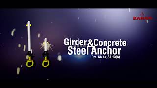 Girder & Concrete Steel Anchor SA 13 & 13 A Installation & Usage