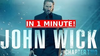 JOHN WICK Chapter 2 in 2 MINUTES!