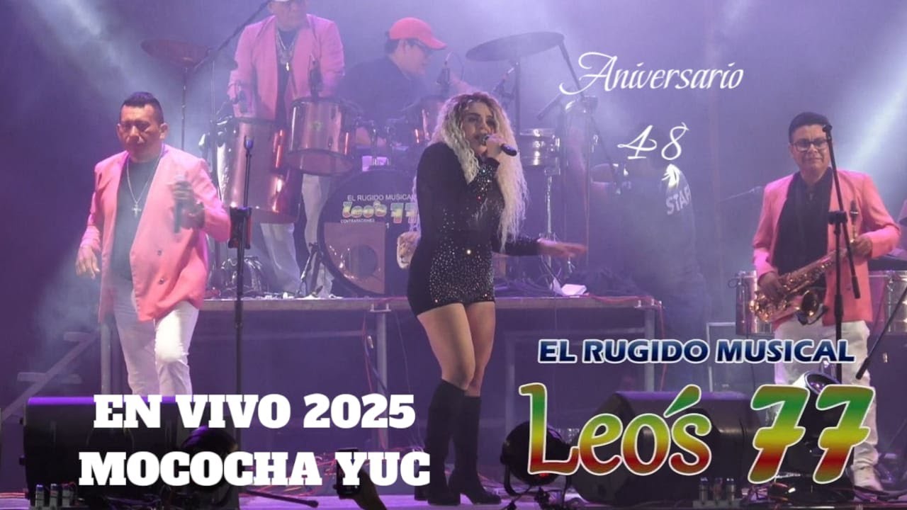 LEÓS 77 (El Rugido Musical)  🐅 EN VIVO 2025 MOCOCHÁ YUCATÁN ✨ ANIVERSARIO #4️⃣8️⃣🐅 Serie 1