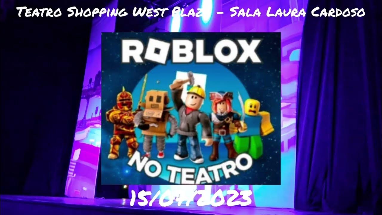 Roblox no Teatro West Plaza - Ingressos Kids