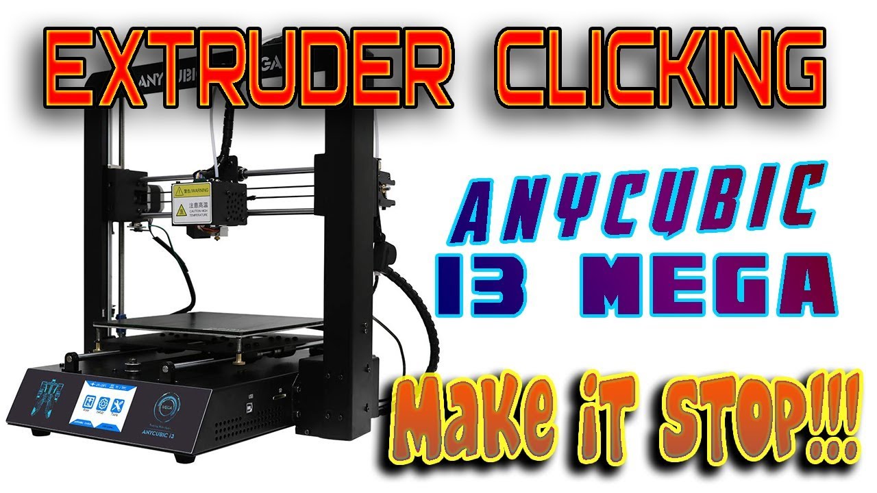 Anycubic I3 Mega Filament Clicking Sound (SOLVED) -