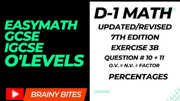 D-1 Math Ex 3B Q# 10+11 | Updated 7th Edition Ex 3B D-1 | Easymath by Brainybites |