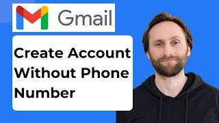 How to Create Gmail Account Without Phone Number [2026 Guide]