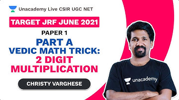 Target JRF June 2021 | Part A| Vedic Math Trick: 2 digit Multiplication| Christy| Paper 1| Unacademy