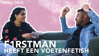 F1rstman over zijn carrière en zijn ultieme droomvrouw - Small Talk s1 afl1 - FMLLE Magazine