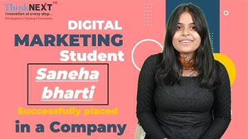 Saneha Bharti Placed Student Review for ThinkNEXT | Digital Marketing Course in Chandigarh