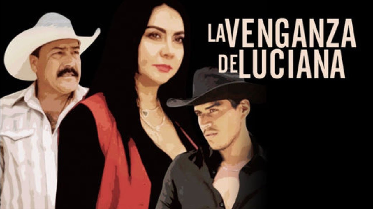 La Venganza De Luciana PELICULA COMPLETA  @ALDAMACINETV