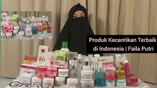 Produk Kecantikan Terbaik di Indonesia | Faila Putri