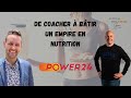 De coacher  btir une empire en nutrition