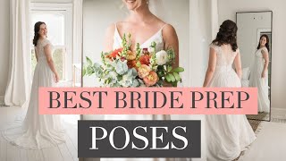 Wedding Photography: 10 Best Bridal Prep Poses