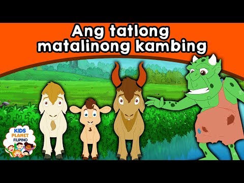 Ang tatlong matalinong kambing | Kwentong Pambata | Mga Kwentong Pambata | Tagalog Fairy Tales