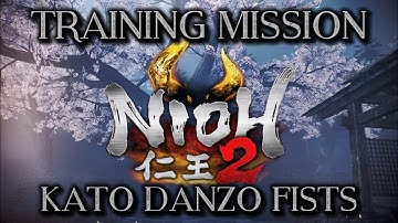 Nioh 2 — Darkness In The Capital | Training Mission Strike Like A Yokai-Kato Danzo Fists Boss (PS4)