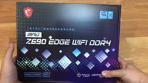 MSI MPG Edge Z690 WIFI DDR4 Motherboard Unboxing