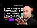 DISH is Suing 11 IPTV Providers & The Company They Work With As They Declare War on IPTV, & More image