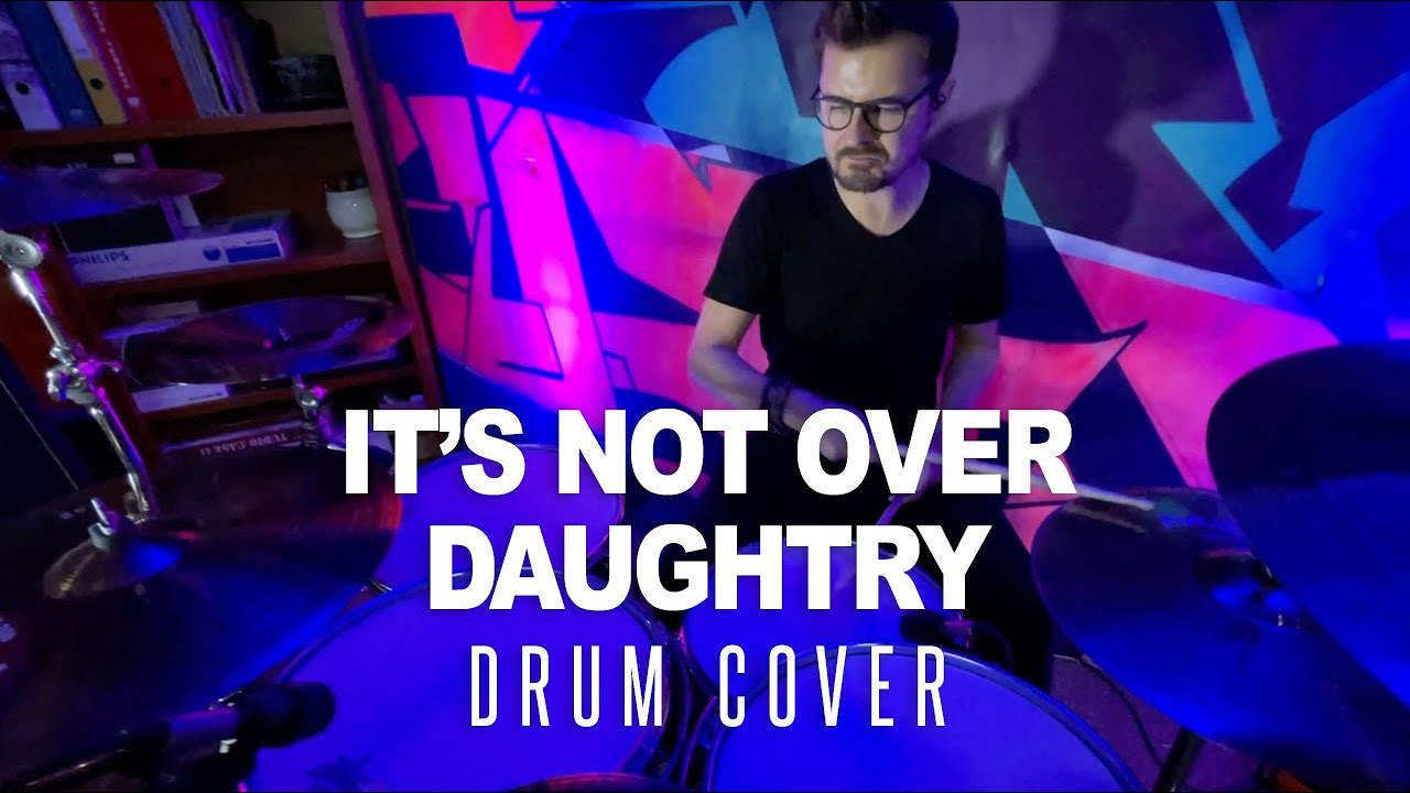 Mateusz Salata - It's Not Over - Daughtry Drum Cover
