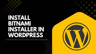 How to Install Bitnami WordPress Installer on Windows (Step-by-Step Guide 2026)