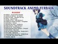 soundtrack anime terbaik