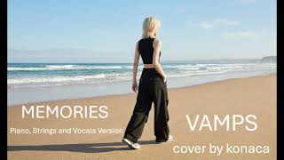 MEMORIES  Piano, Strings and Vocals Version  VAMPS