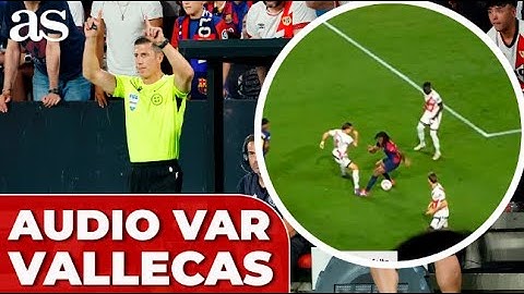 El audio VAR del RAYO VALLECANO vs FC BARCELONA: la GRAN POLÉMICA